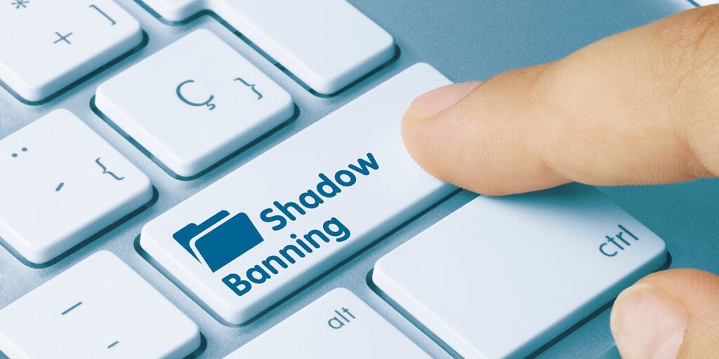 Shadow Banning